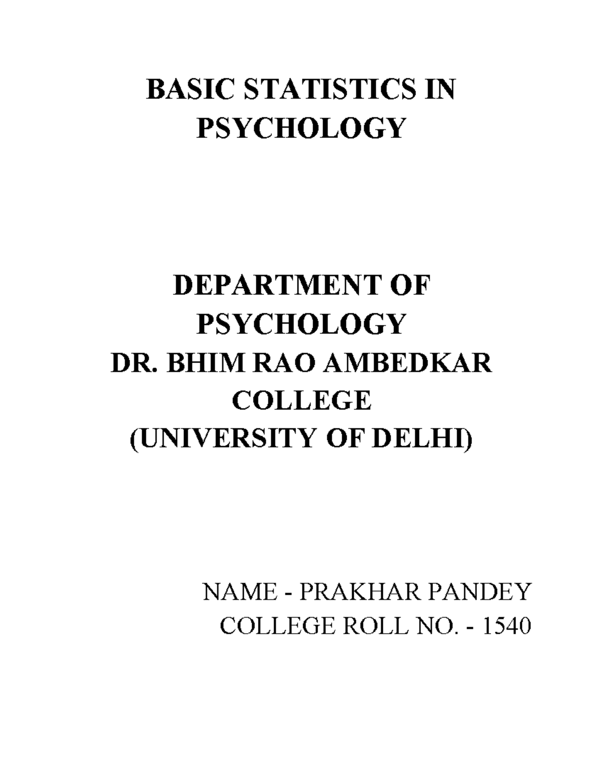 BASIC STATISTICS (PSYCHOLOGY) SEM 3 PRACTICAL REPORT - Studocu