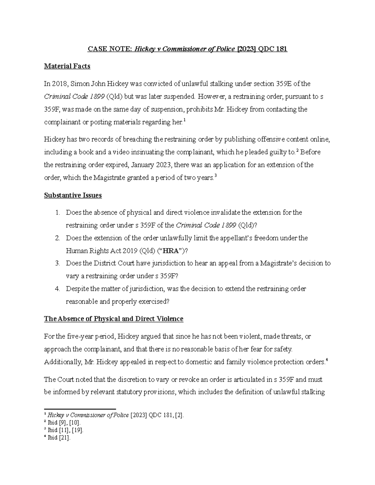 CASE NOTE: Hickey v Commissioner of Police QDC 181 - Legal Analysis ...