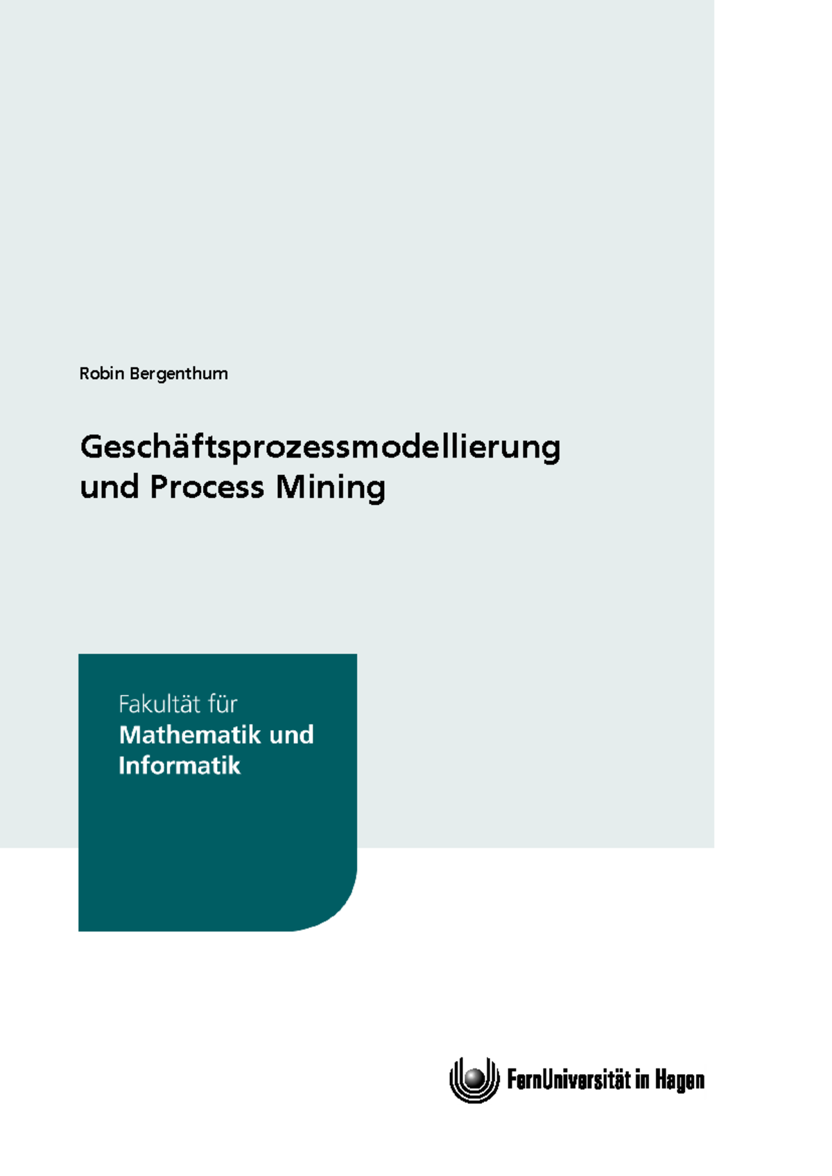 Geschäftsprozessmodellierung und Process Mining - Modul 64090 Übersicht ...