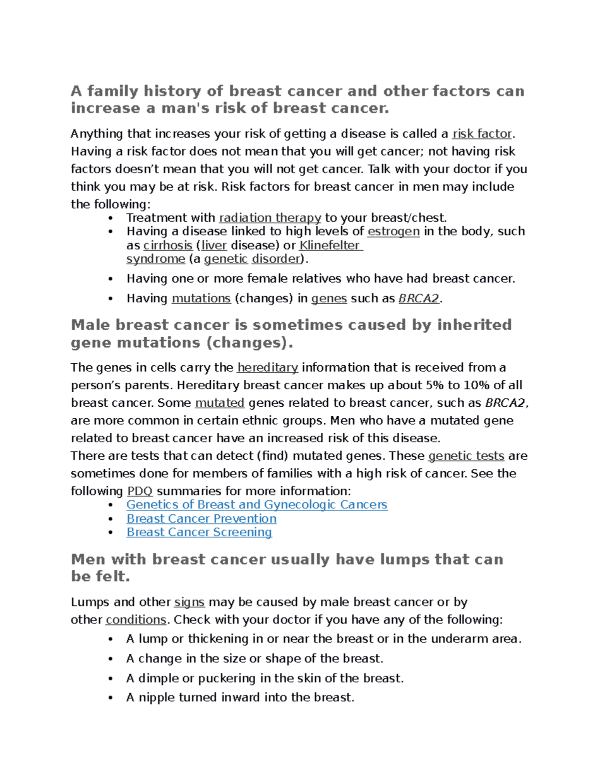 F. A family history of breast cancer and other factors can increase a ...