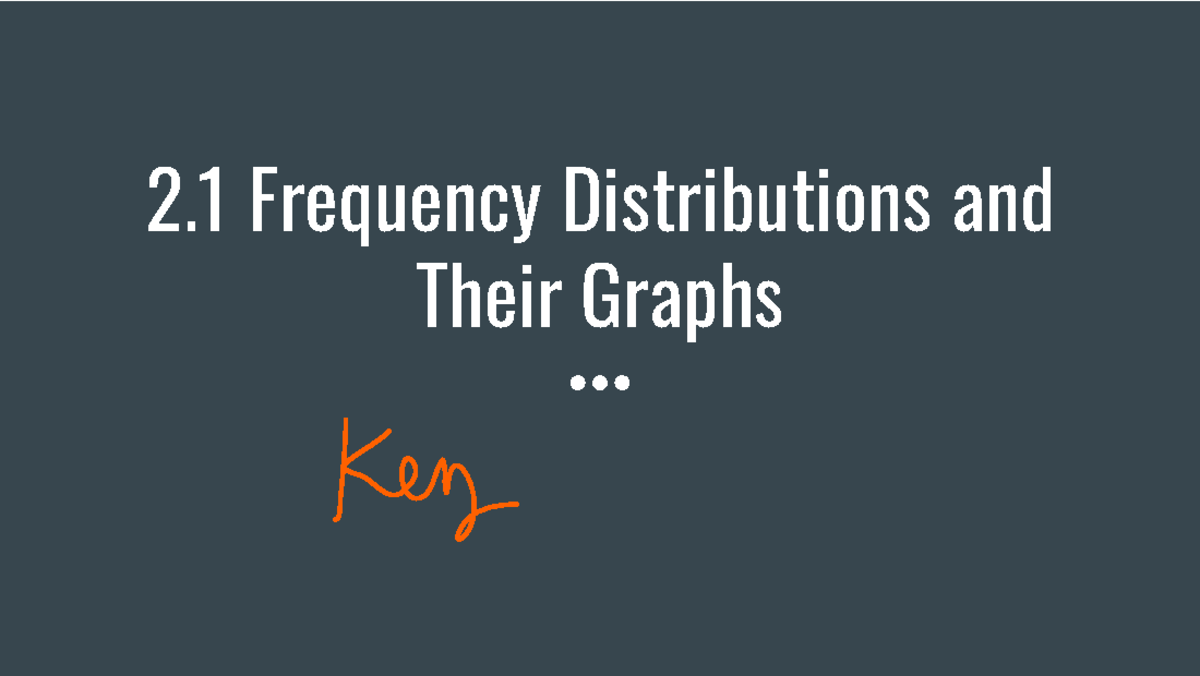 Understanding Frequency Distributions and Their Graphs (Course Code ...