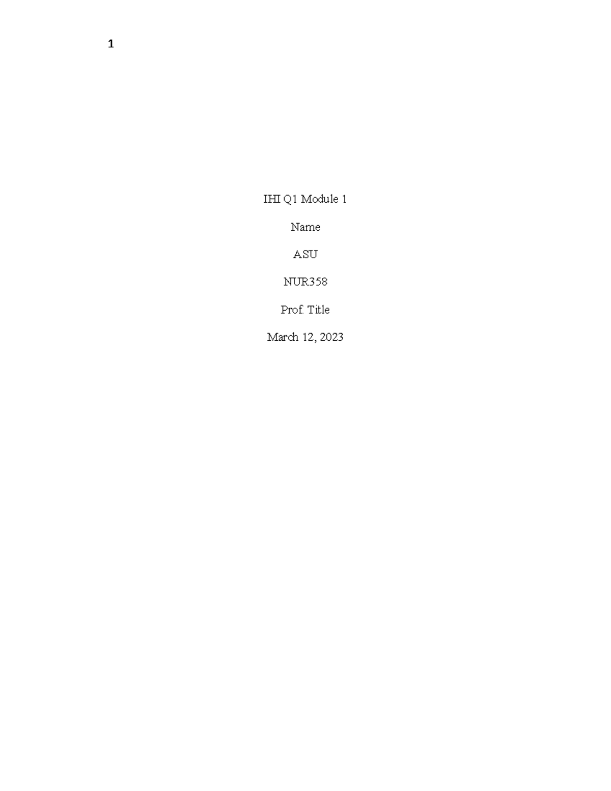 Document 3 - Leadership paper based on IHI QI 1 module 1 - IHI Q1 ...