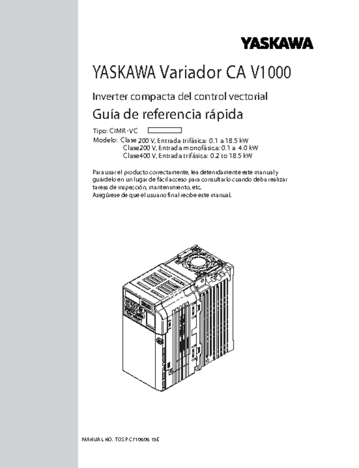 Manual de Usuario Yaskawa V1000: Guía Rápida y Seguridad - Studocu