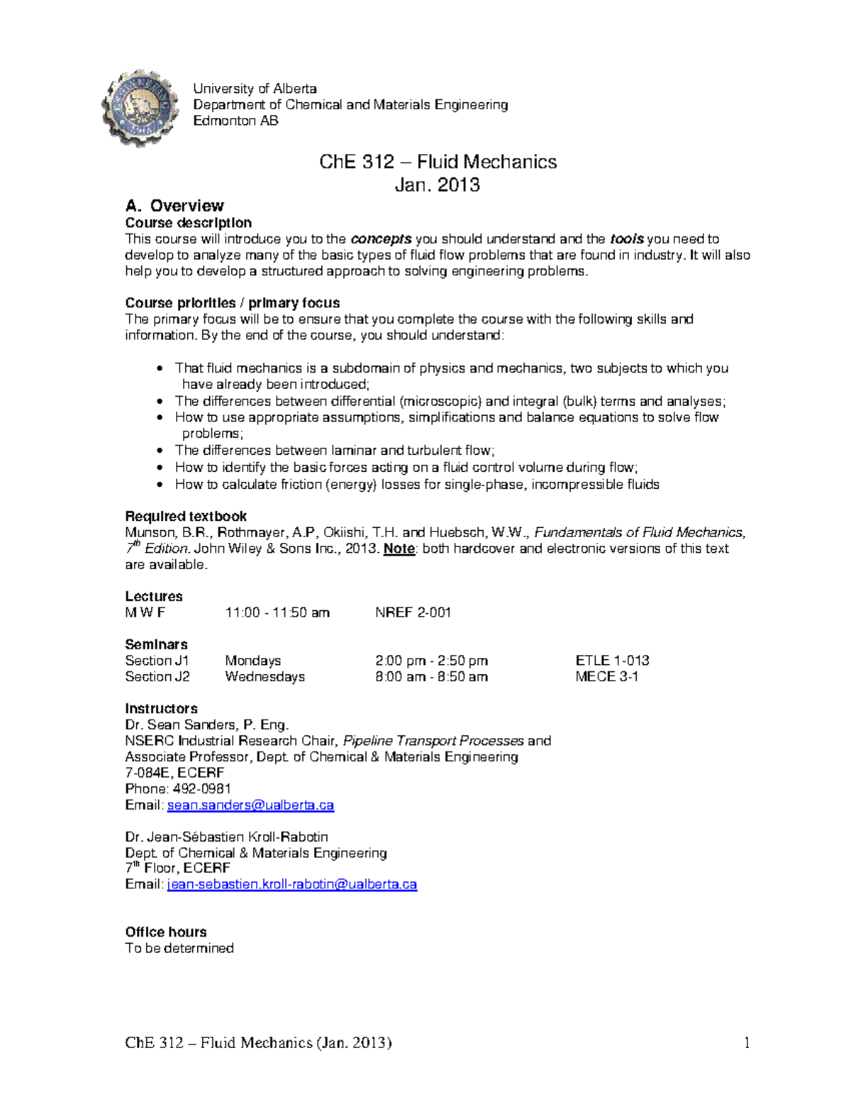 ChE 312 Syllabus: Fluid Mechanics Overview - University of Alberta ...