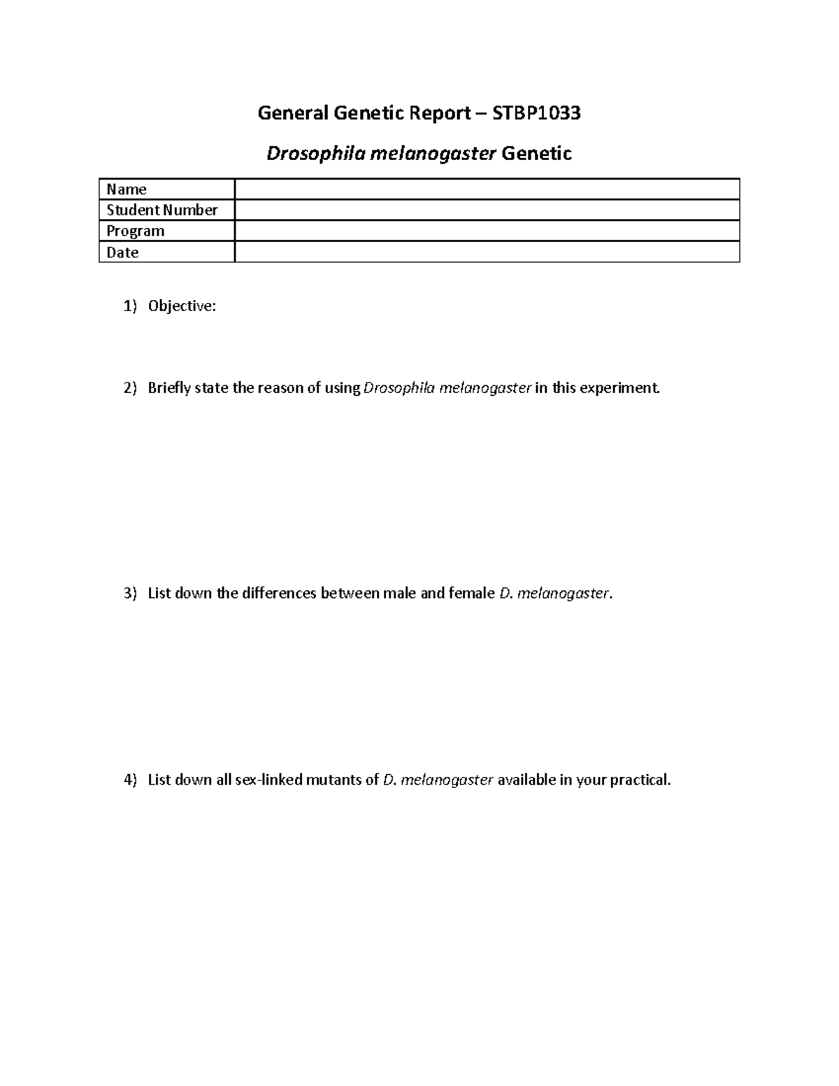 Drosophila melanogaster Genetic Lab Report STBP1033 - Studocu