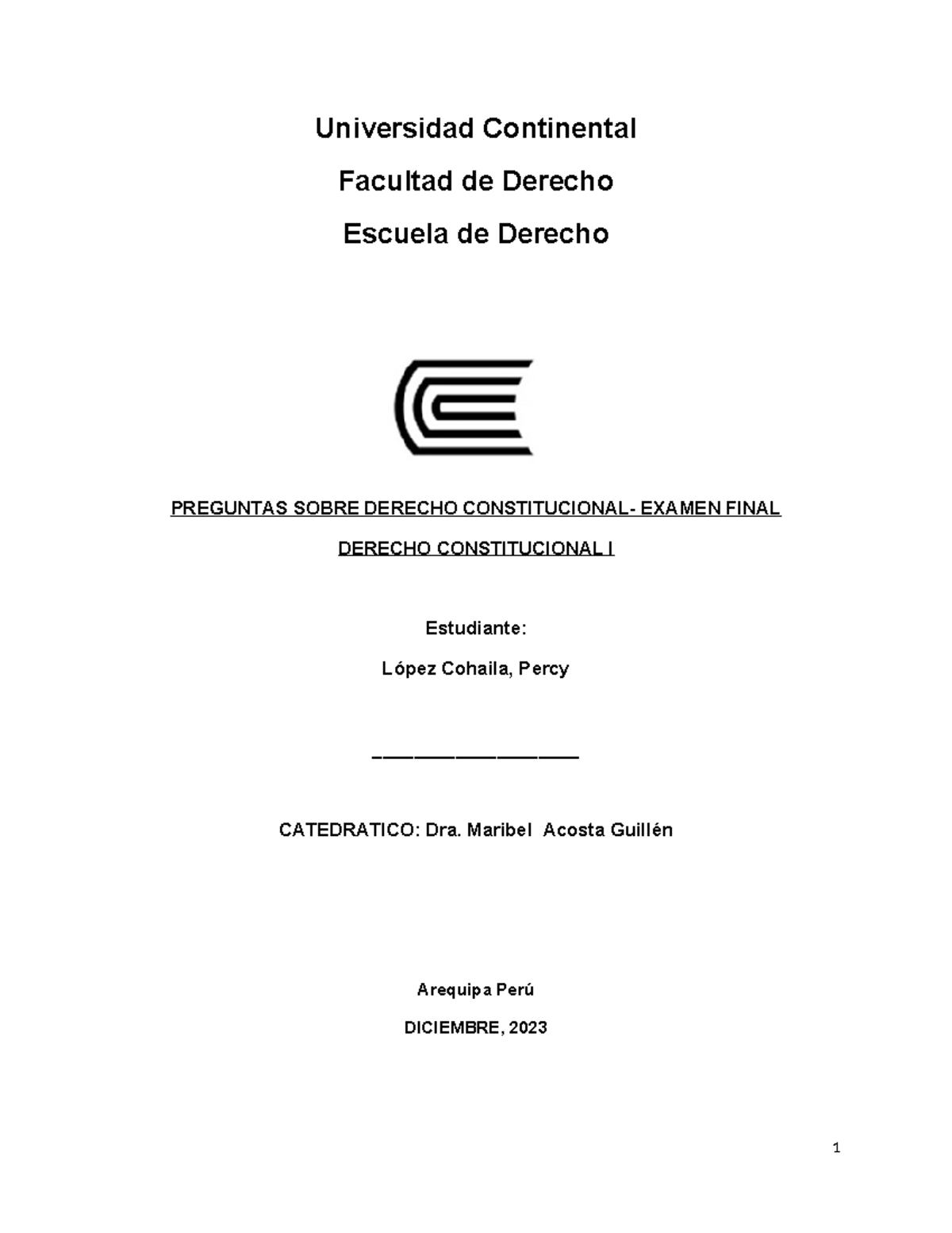 Preguntas Examen Final DERECHO CONSTITUCIONAL I - 2023 - Studocu