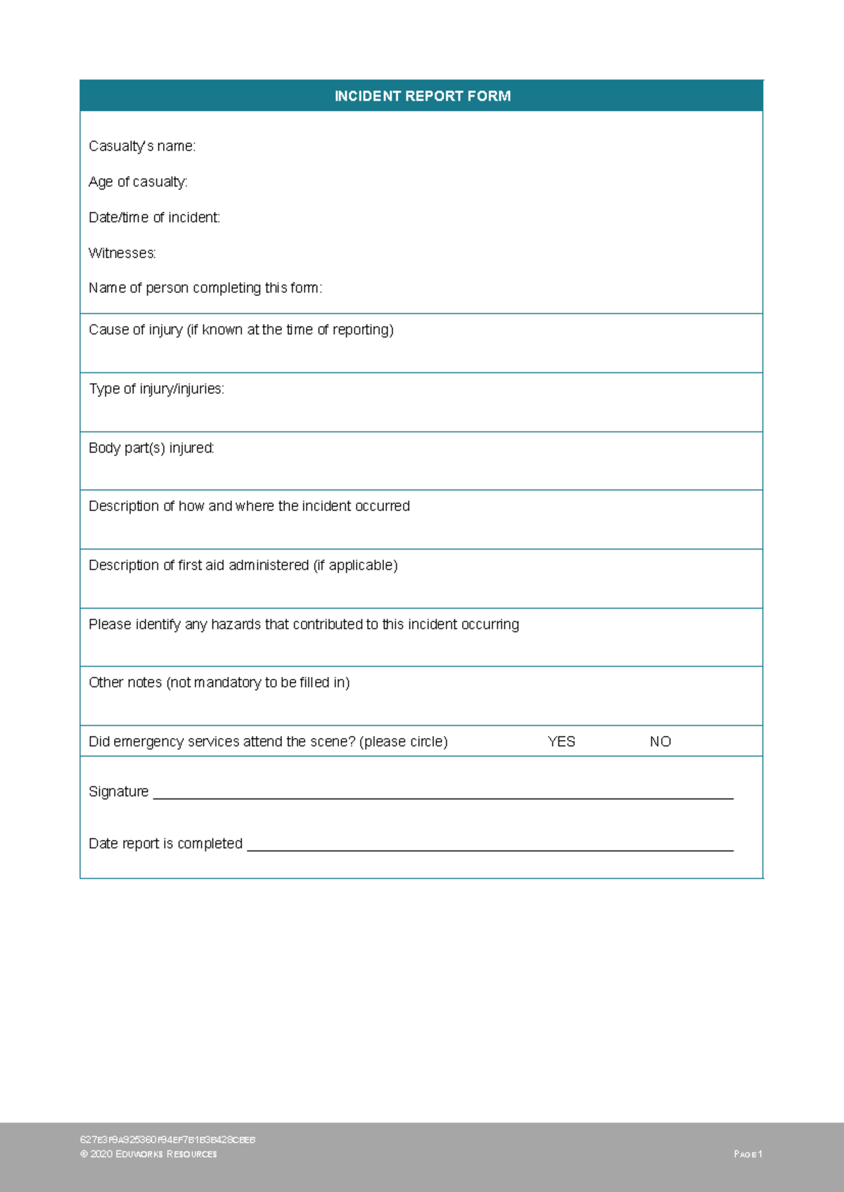 Hltaid 011 Incident Report FORM - 627 E 3 F 9 A 925360 F 94 EF 7 B 1 B ...