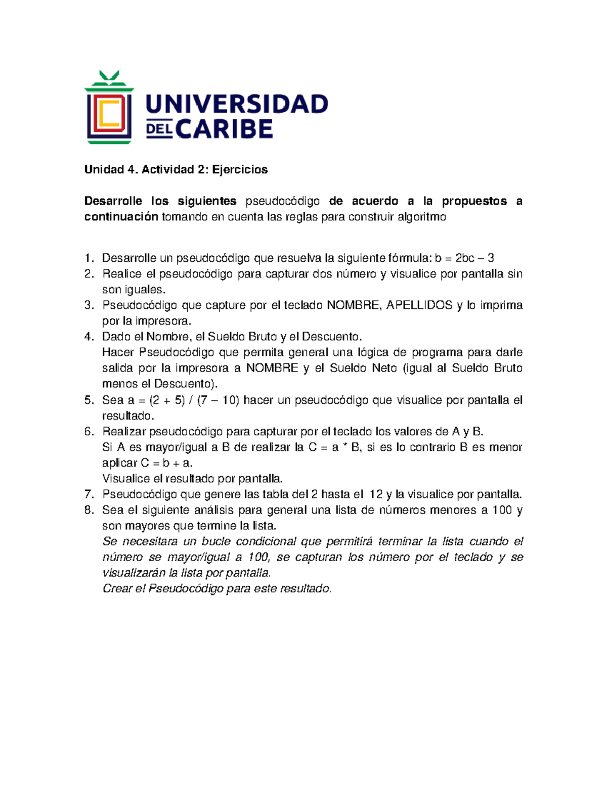 Unidad 4 - Actividad 2: Ejercicios de Pseudocódigo - Studocu