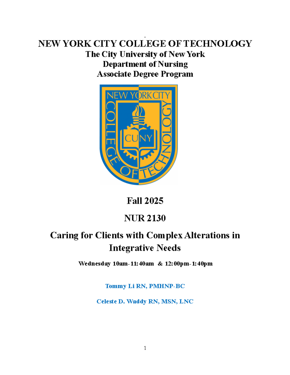 NUR 2130 Syllabus: Caring for Clients with Complex Integrative Needs ...