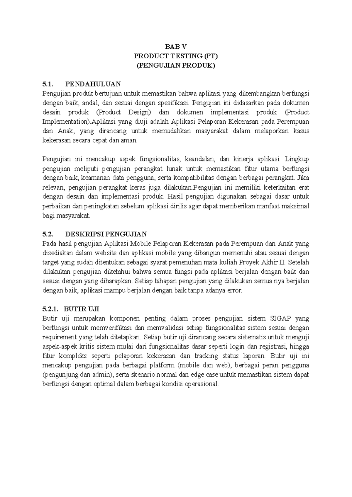 UJI PRODUK APLIKASI PELAPORAN KEKERASAN (PT) - PROYEK AKHIR II - Studocu