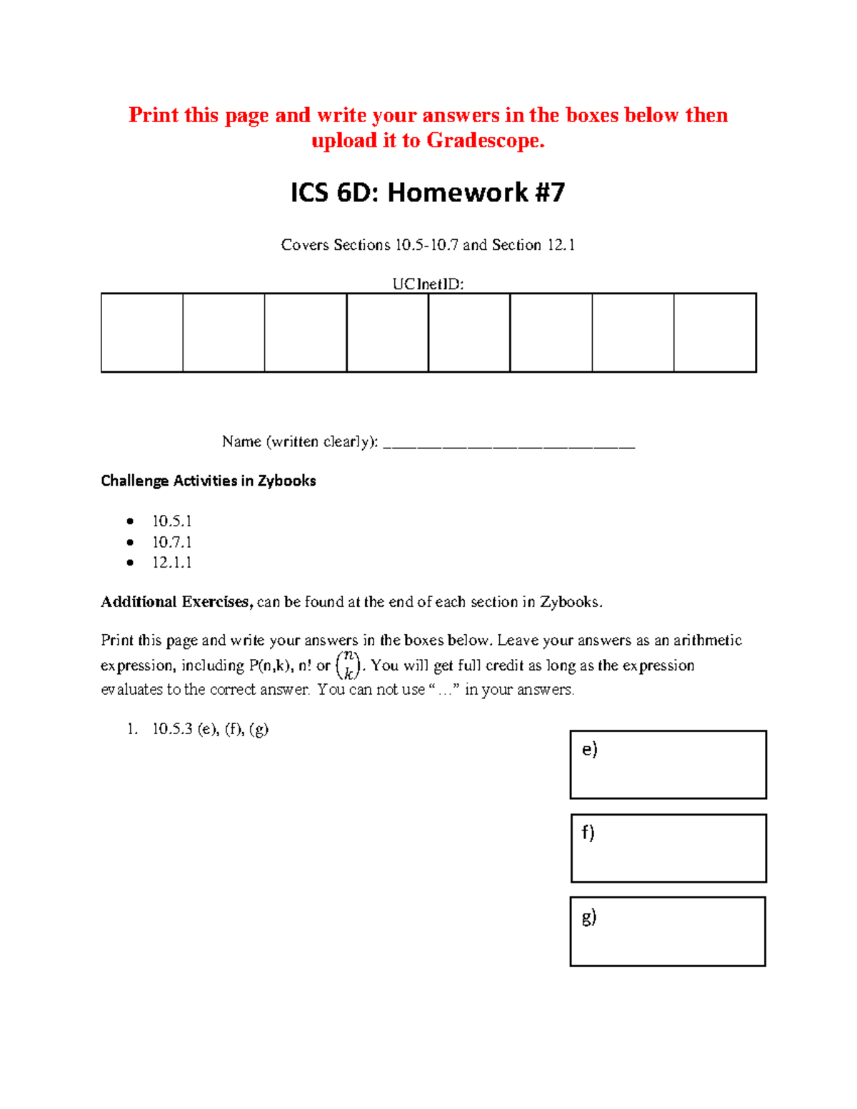 HW7+ICS+6D - homework - Print this page and write your answers in the ...