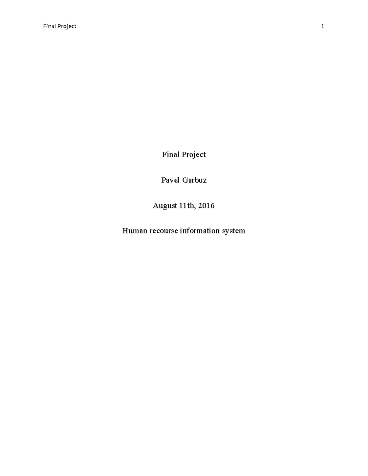 Week 6 Final Project - coursework - Final Project Pavel Garbuz August ...