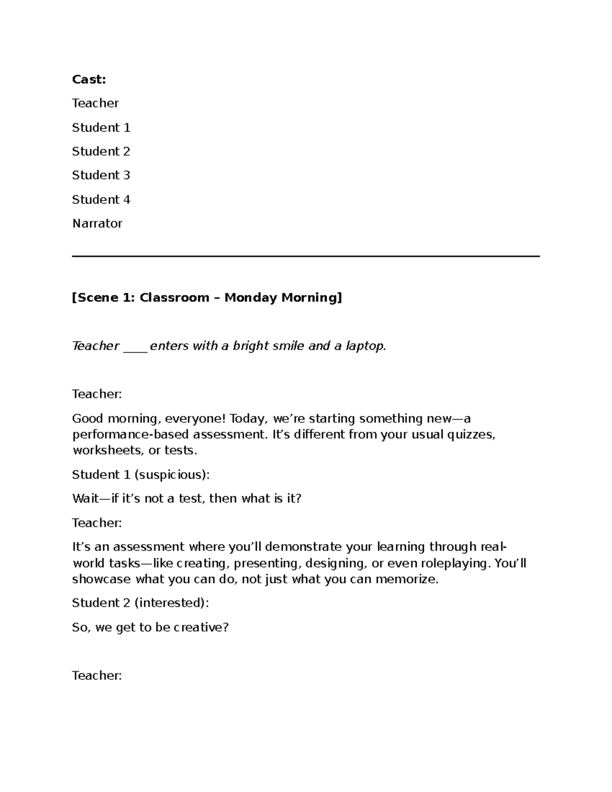 Script - A materila you can use - Cast: Teacher Student 1 Student 2 ...