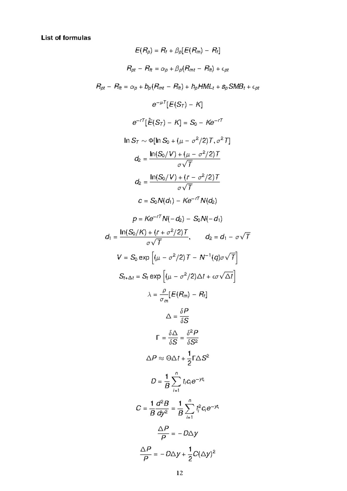 Formula's for Final Exam - List of formulas E(Rp) = Rf + βp[E(Rm) − Rf ...