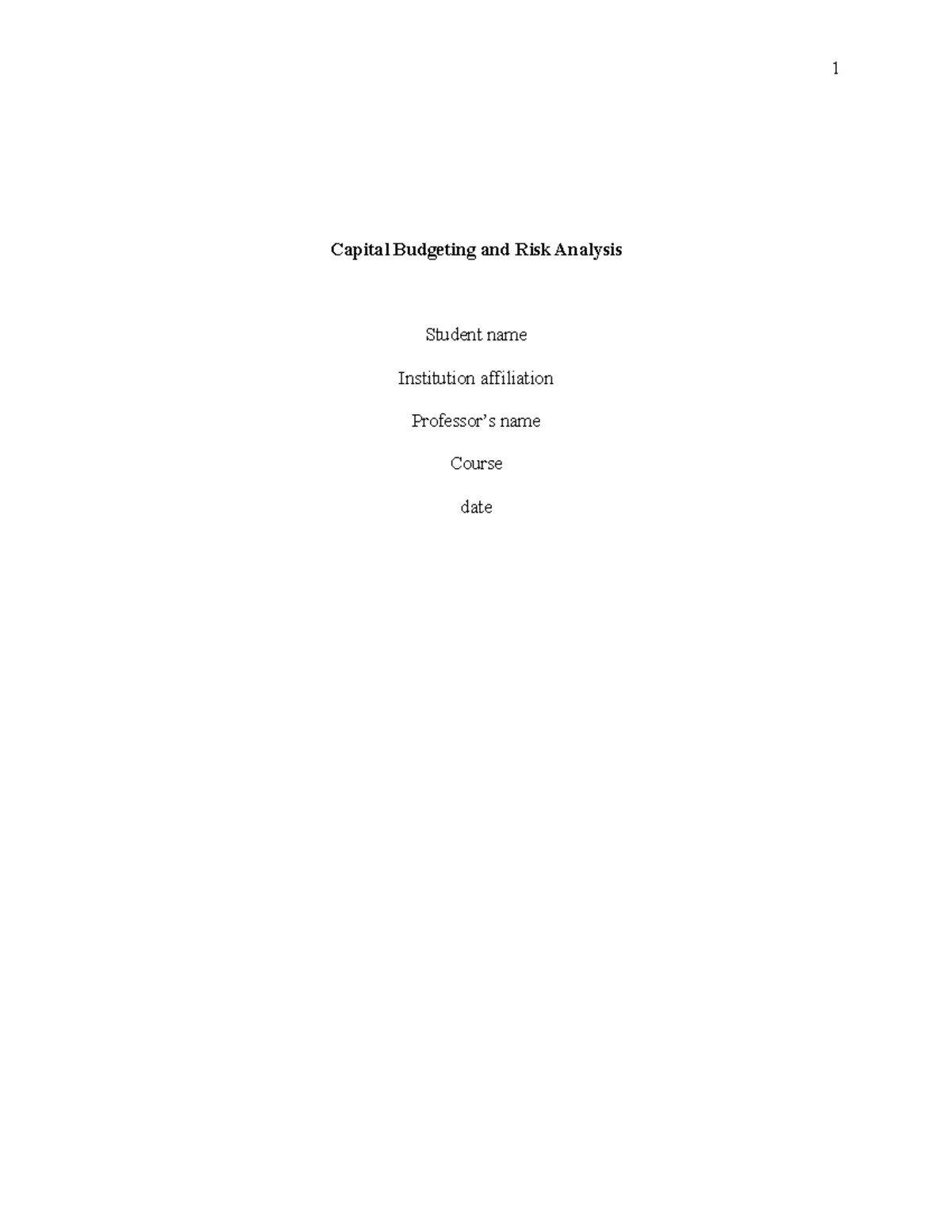 Capital Budgeting & Risk Analysis - Course Code: [Your Course Code Here ...