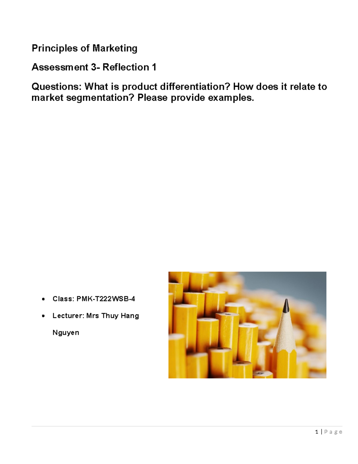 Assignment 1 - Reflection 1 - Principles of Marketing Assessment 3 ...