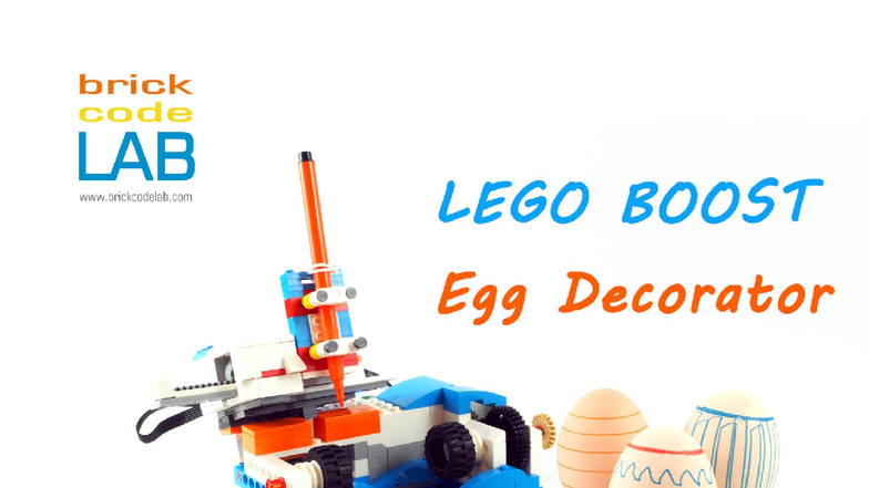 Brick Code LAB: LEGO BOOST Egg Decorator Guide - Studocu
