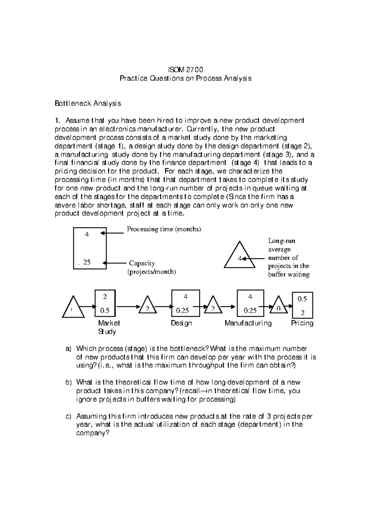 ISOM 2700 Practice Questions on Process Analysis and Bottlenecks - Studocu