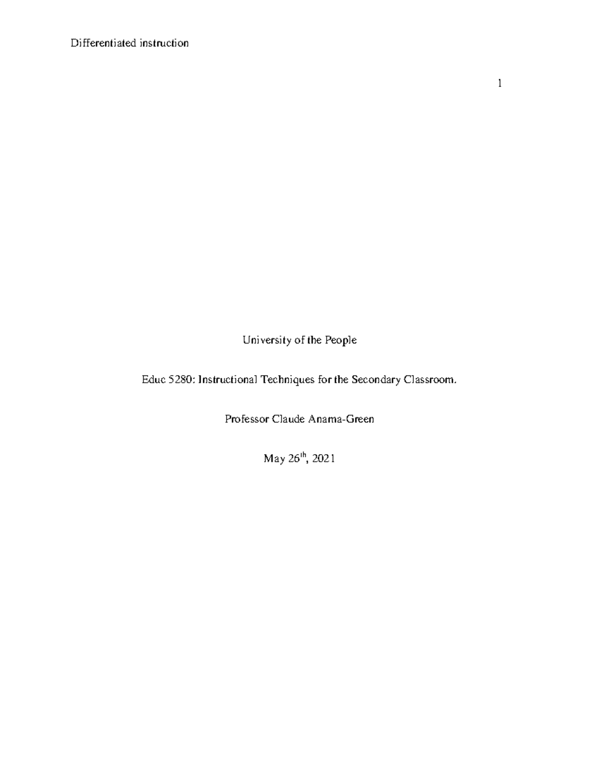 Written Assignment. Unit 7 - 1 University of the People Educ 5280 ...