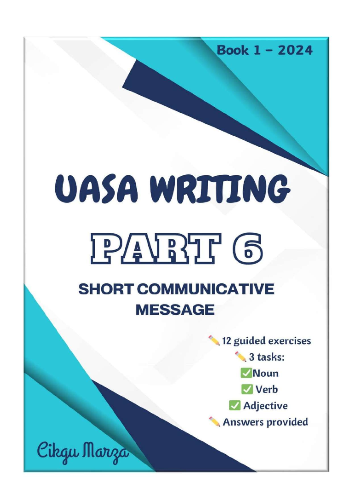 2024 UASA Writing Part 5: Short Communicative Messages & Exercises ...