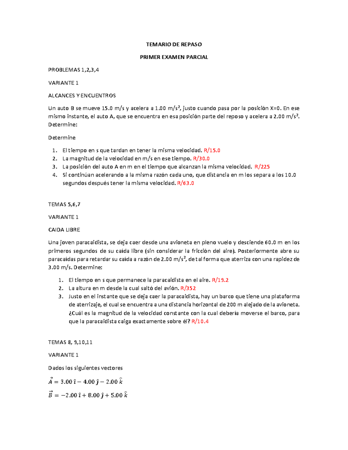 Repaso Primer Parcial: Ejercicios de Física y Problemas Resueltos - Studocu