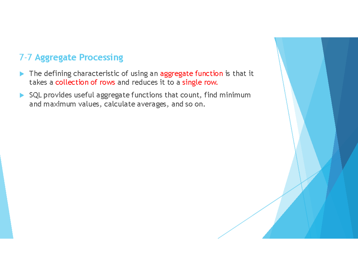 ITE305 Aggregate Functions and Subqueries: Chapter 7 Overview - Studocu
