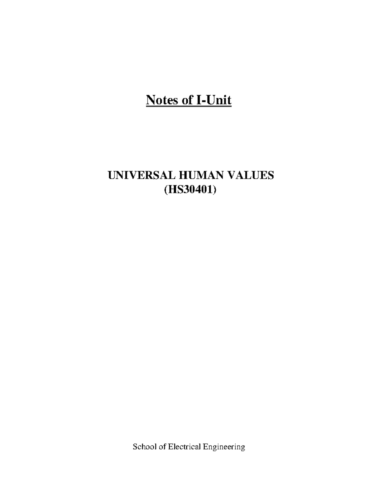UHV II Unit I - class ppts - Notes of I-Unit UNIVERSAL HUMAN VALUES ...