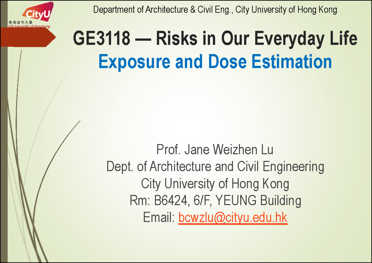 GE3118 Risks in Everyday Life: Exposure and Dose Estimation Notes - Studocu