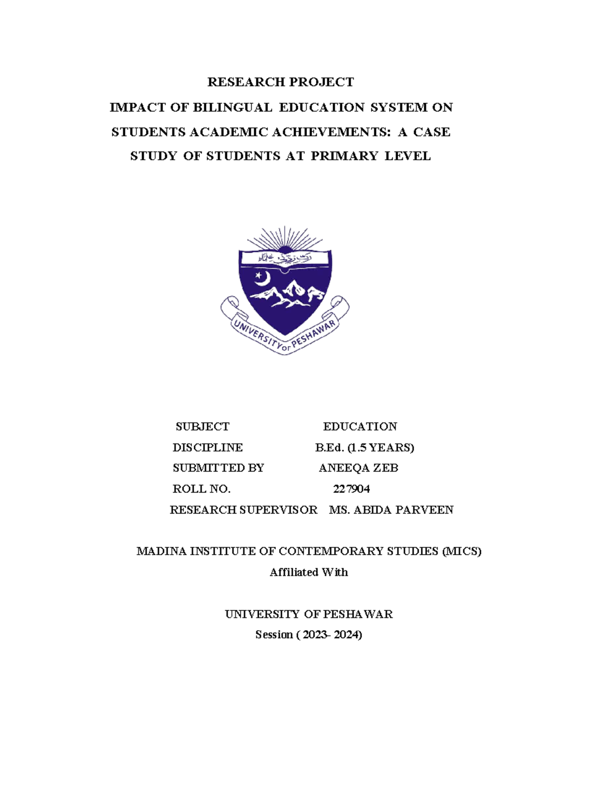 B.Ed. Research Project: Impact of Bilingual Education on Primary ...