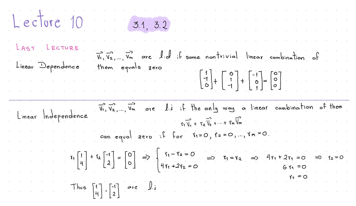 Math Lecture 10 - Lecture 10 3, 3 LAST LECTURE V1, V2, Vm are l if some ...