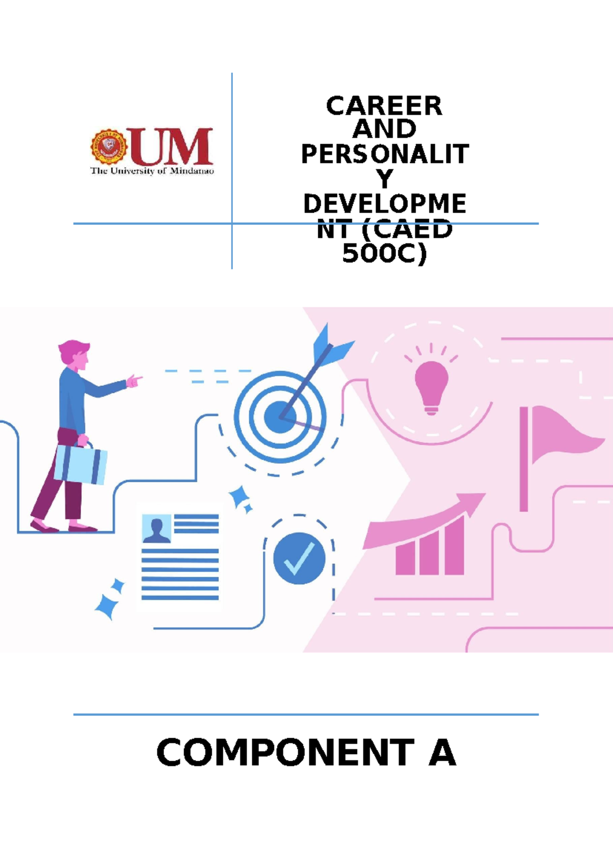 CAED 500C Week 2 Component A: Understanding Work Values - Studocu