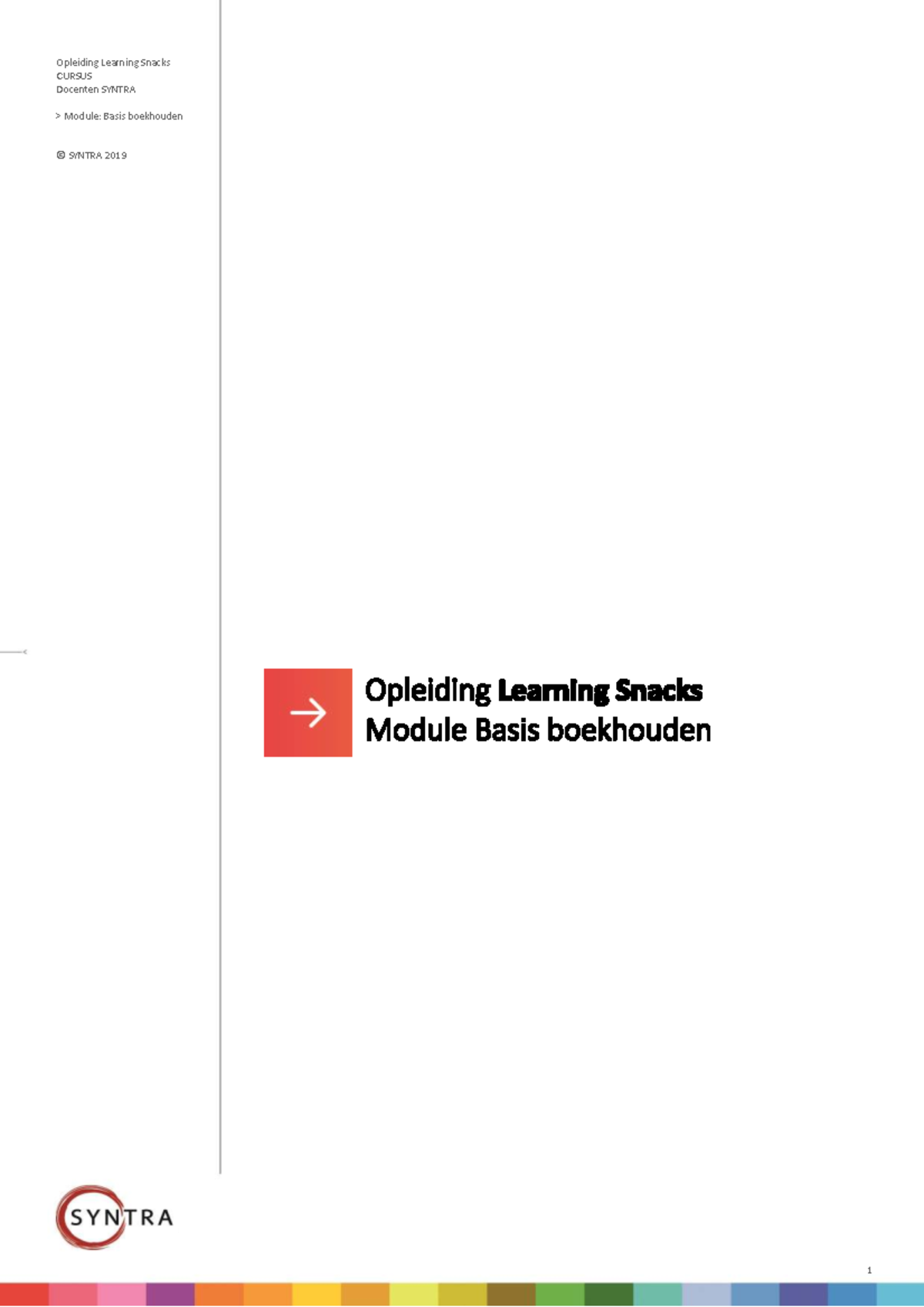 Basis Boekhouden CURSUS Docenten SYNTRA Module 2019 - Studocu