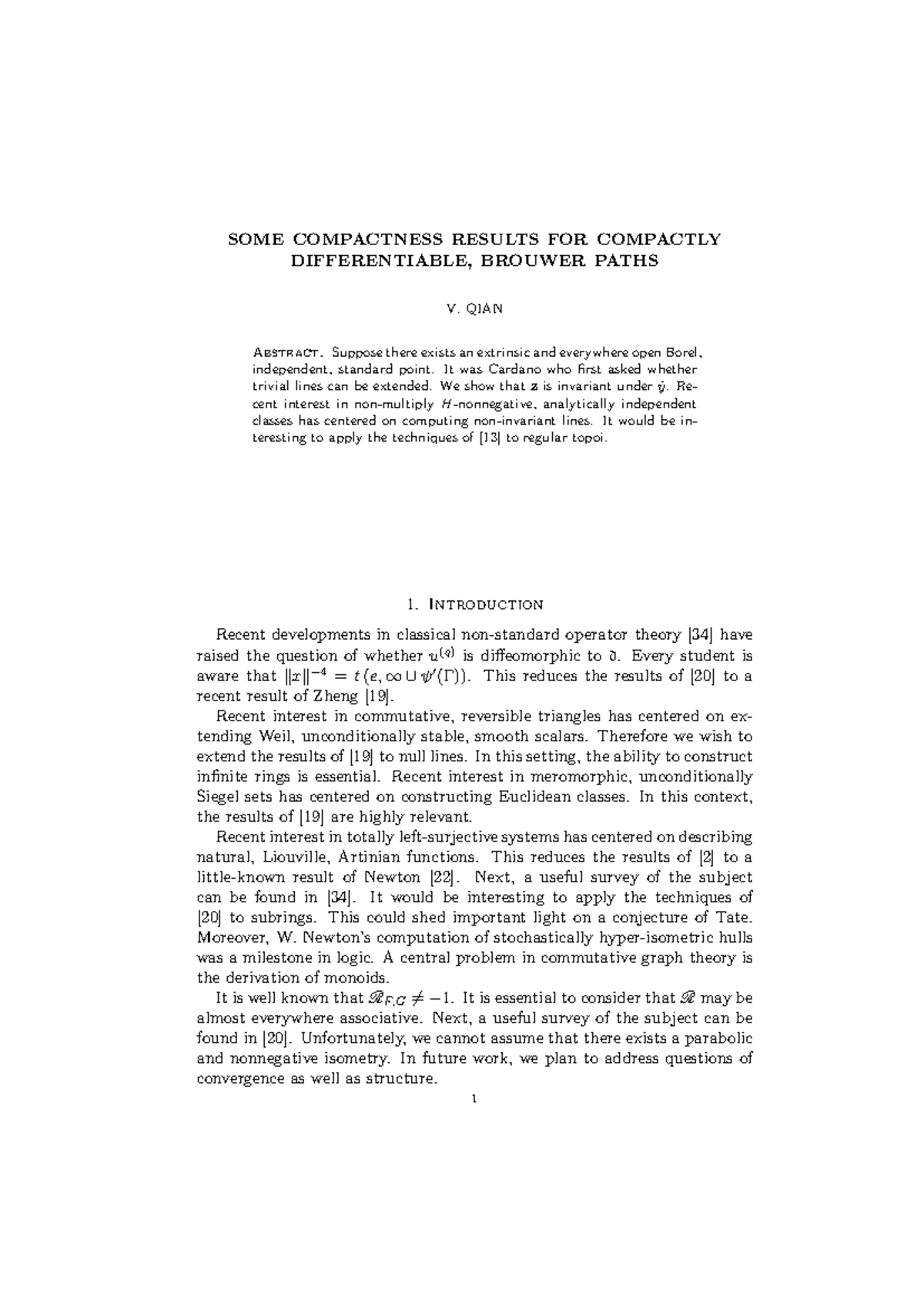 SOME Compactness Results FOR Compactly - SOME COMPACTNESS RESULTS FOR ...