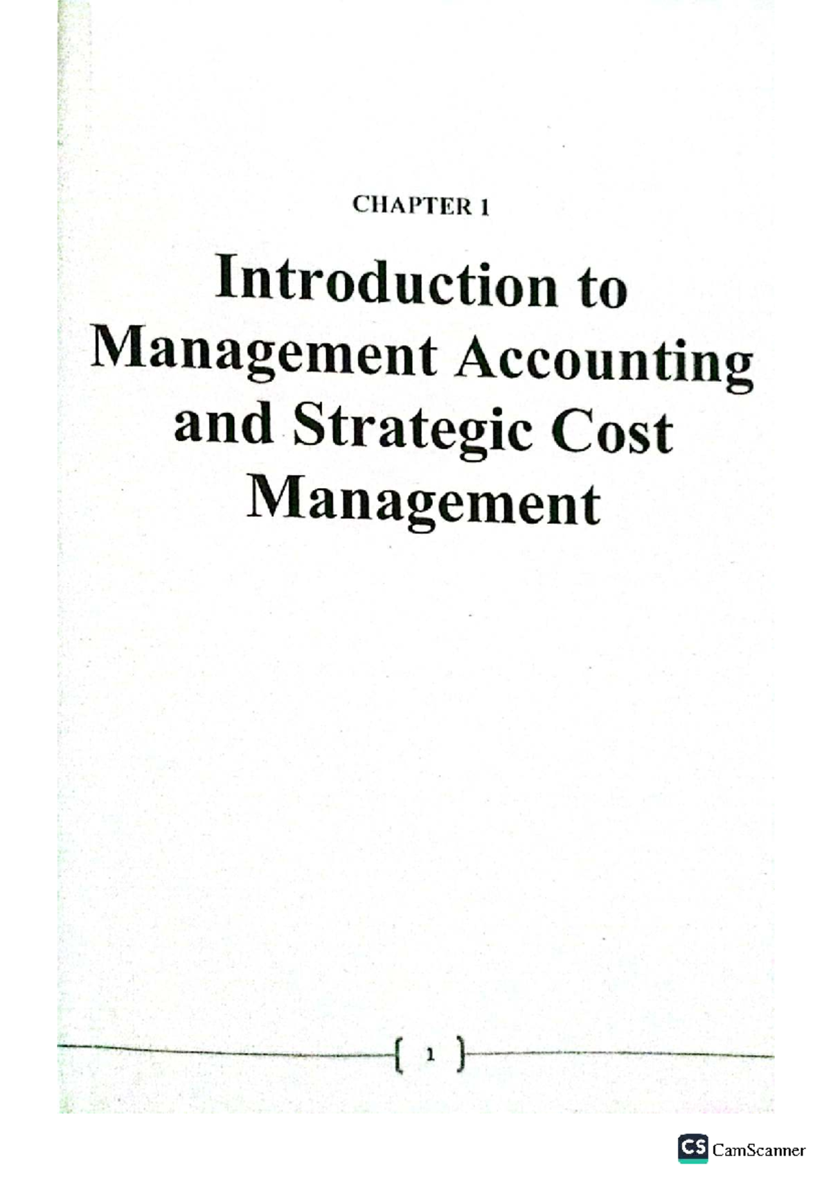 CHAPTER 1: Introduction to Management Accounting & Strategic Cost ...