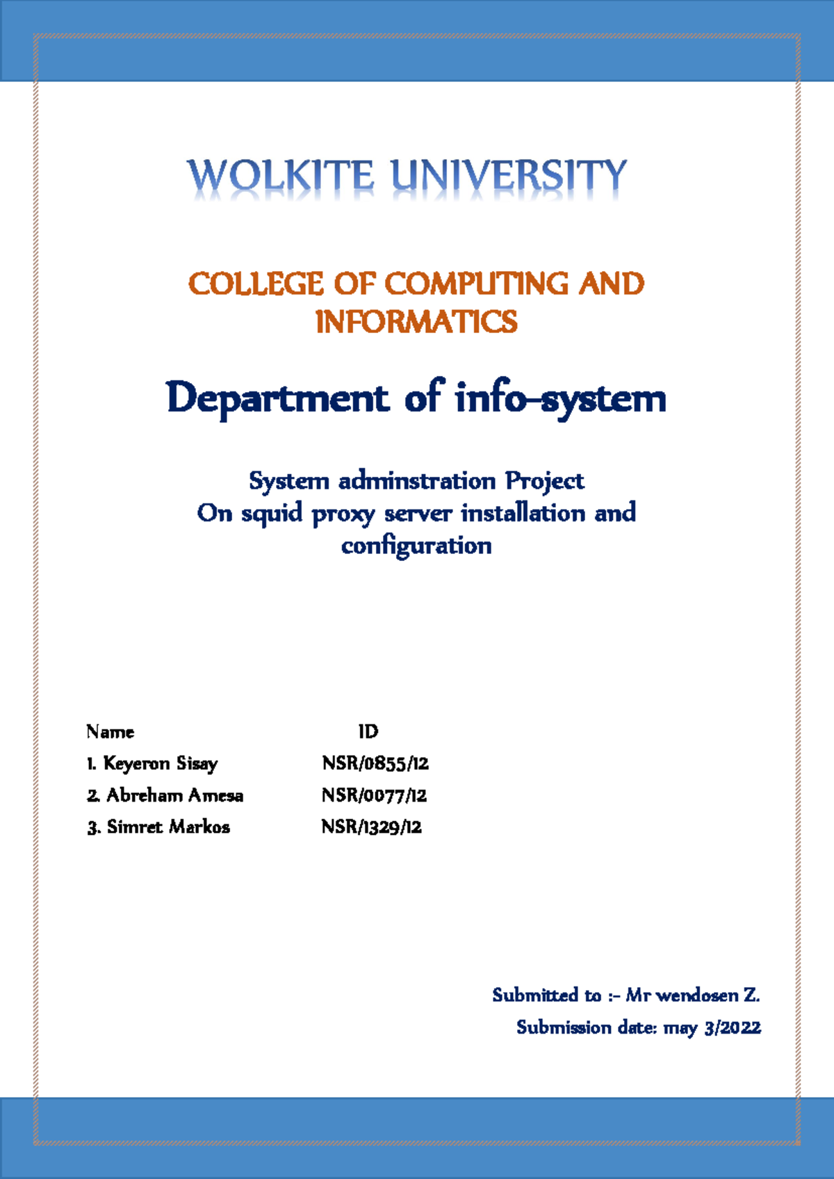 Squid Proxy Server Project - COLLEGE OF COMPUTING AND INFORMATICS ...