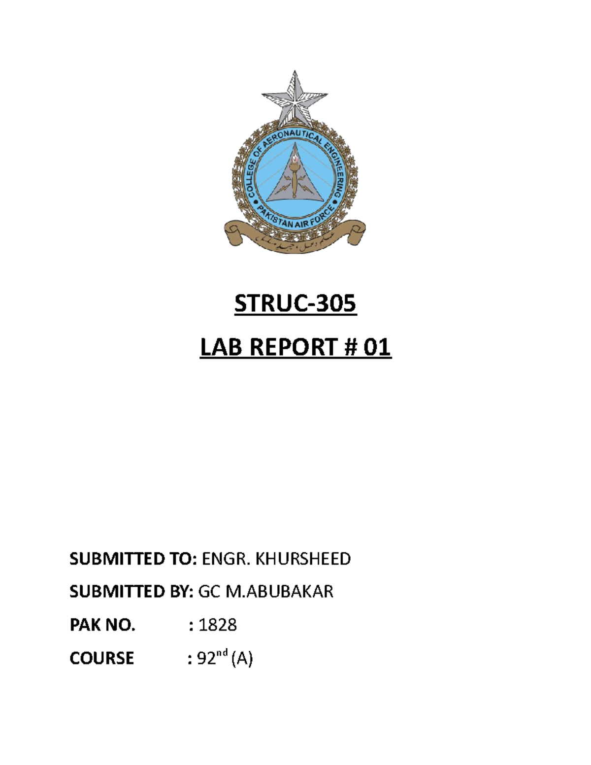 GC M - STRUC- LAB REPORT # 01 SUBMITTED TO: ENGR. KHURSHEED SUBMITTED ...