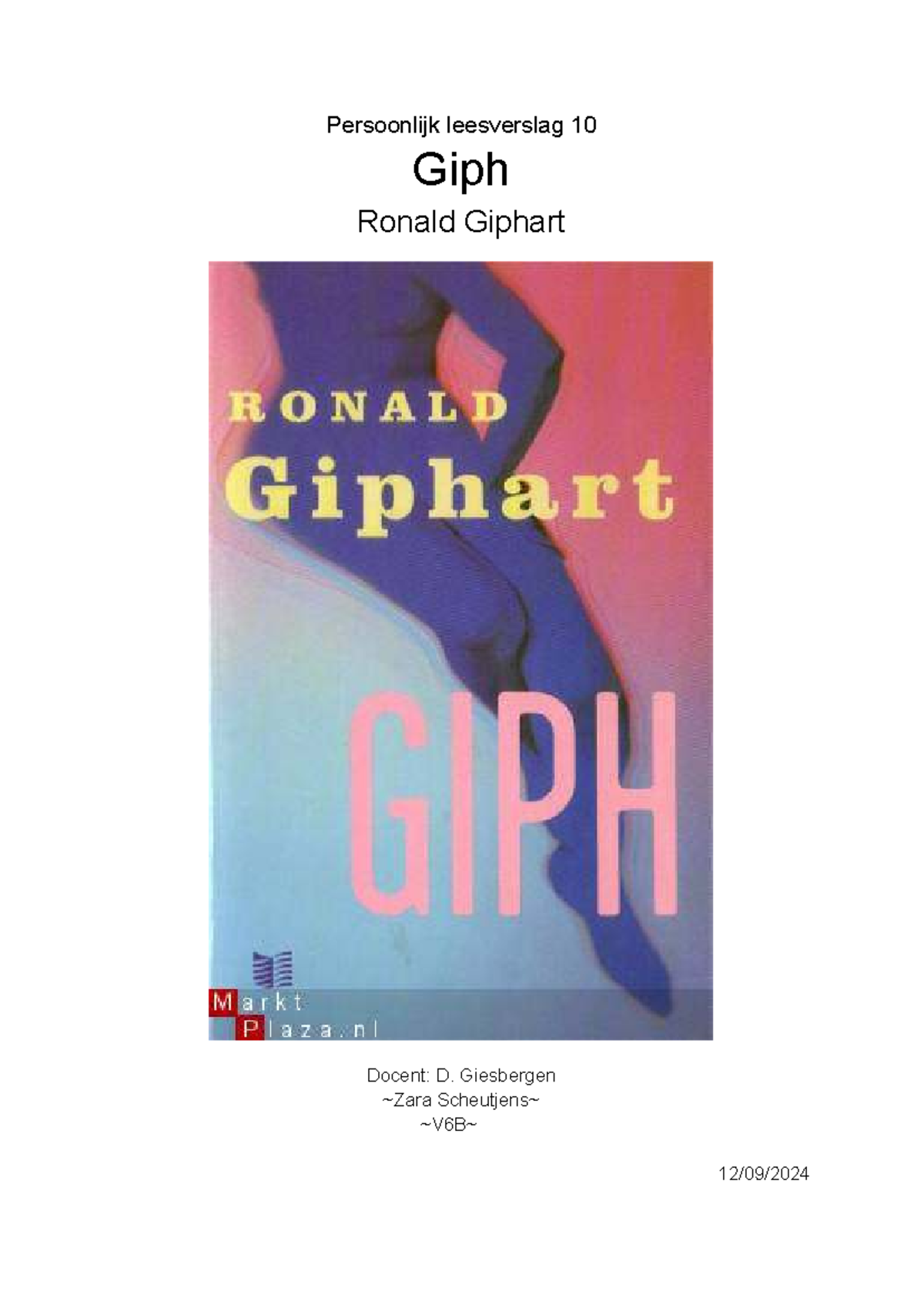 Boekverslag Giph - Ronald Giphart VWO 6 Persoonlijk Leesverslag ...