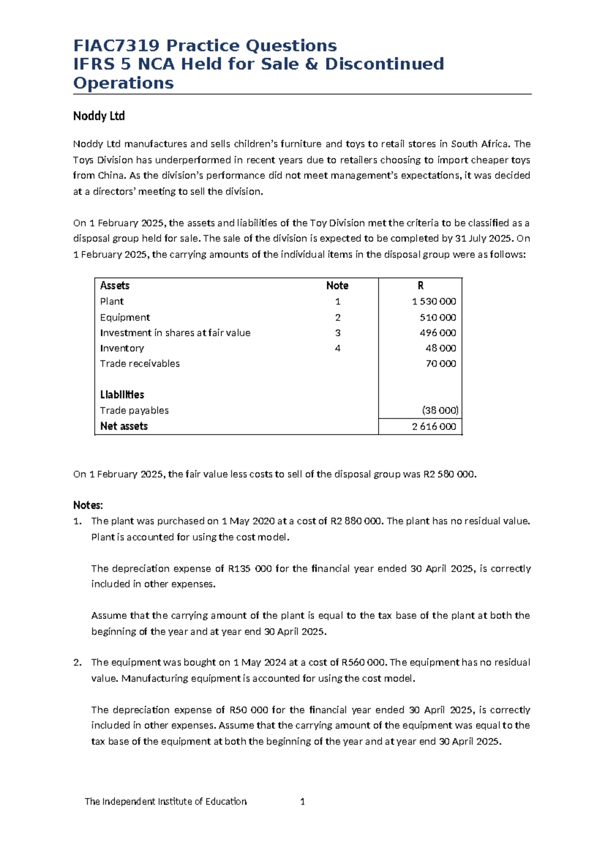 FIAC7319 Final Exam Practice Questions on IFRS 5: Noddy Ltd Solutions ...