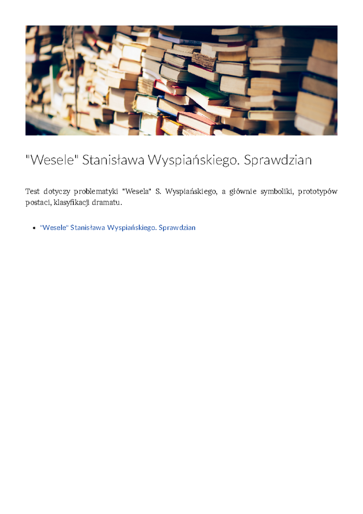 Wesele Stanislawa Wyspianskiego Sprawdzian - Język polski - "Wesele