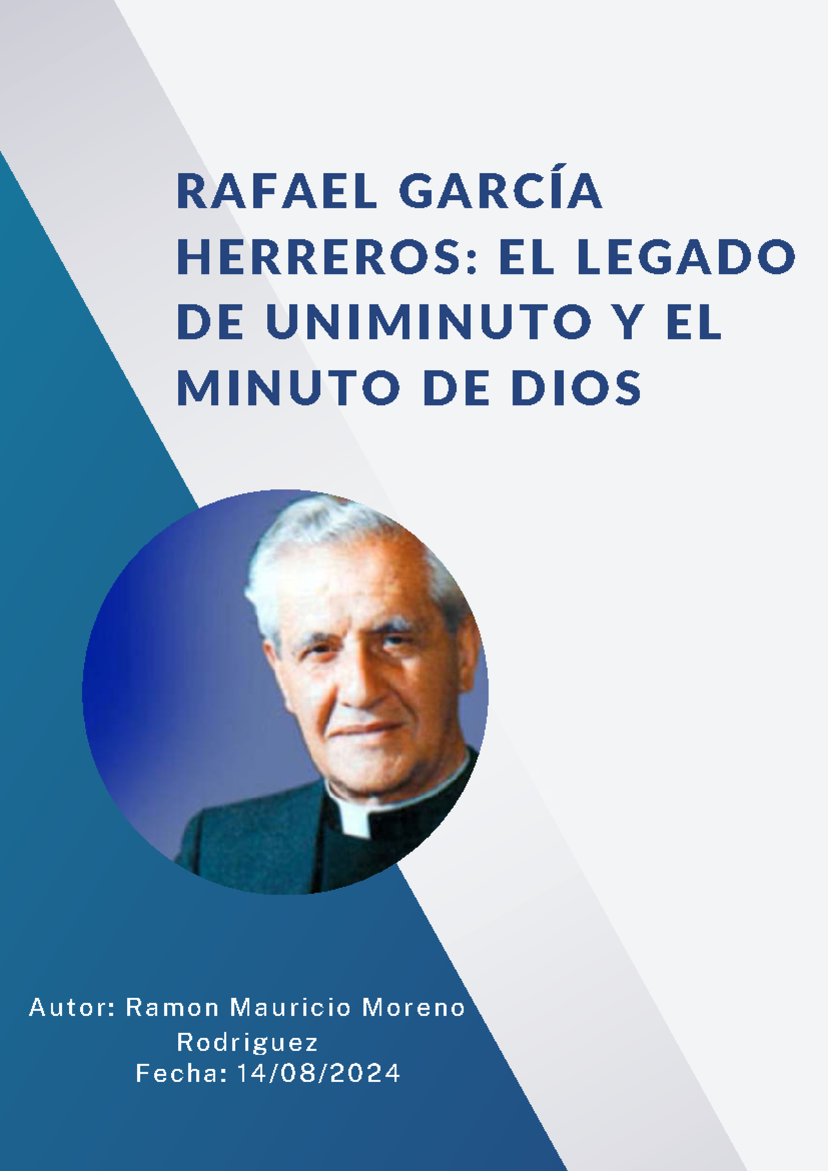 RAFAEL GARCÍA HERREROS: LEGADO DE UNIMINUTO Y EL MINUTO DE DIOS - Studocu