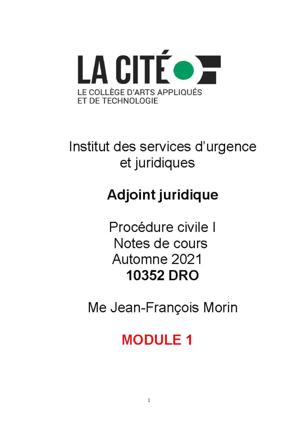 Notes de cours - PROCÉDURE CIVILE 1 - Système judiciaire et étapes ...