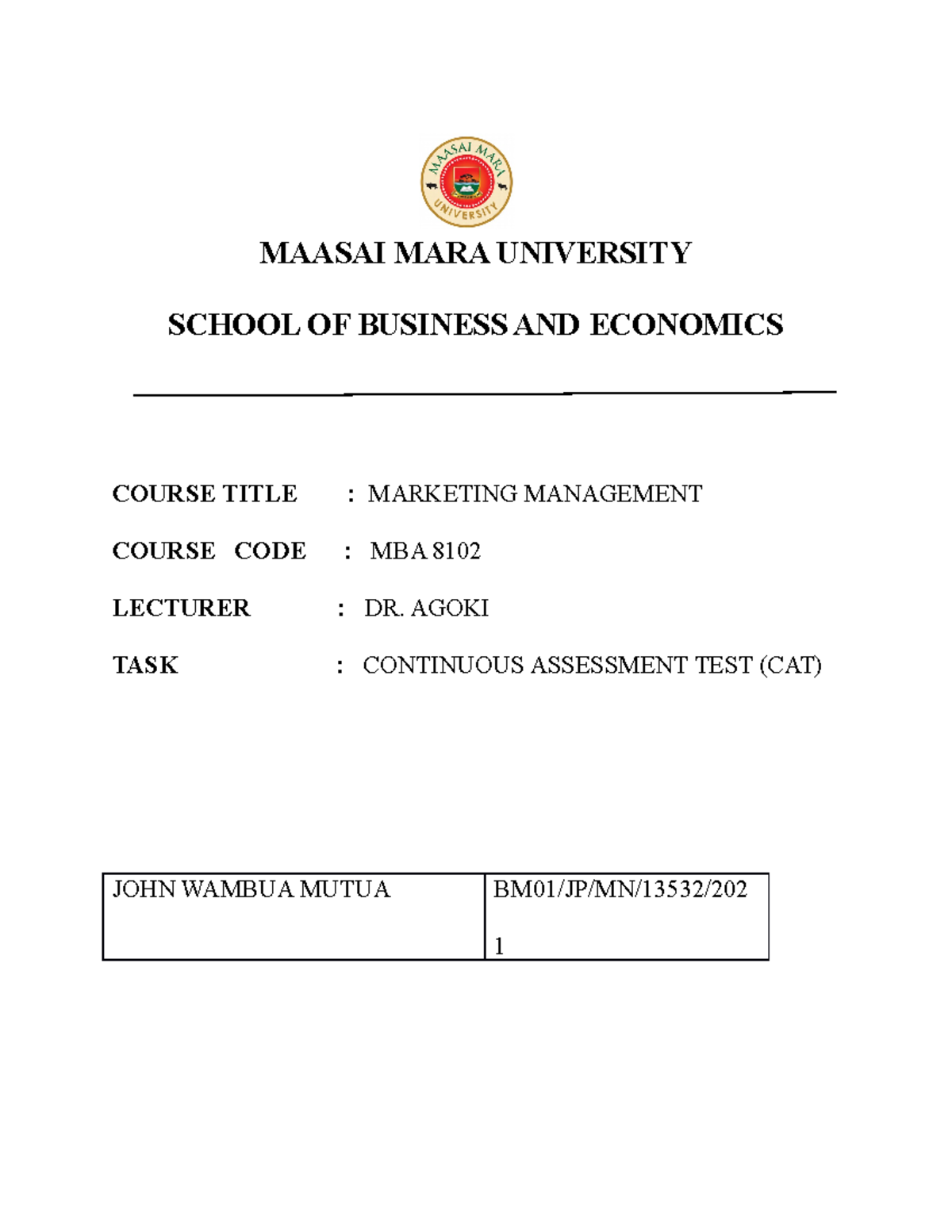 MBA 8102 Marketing Management Continuous Assessment Test (CAT) - Studocu