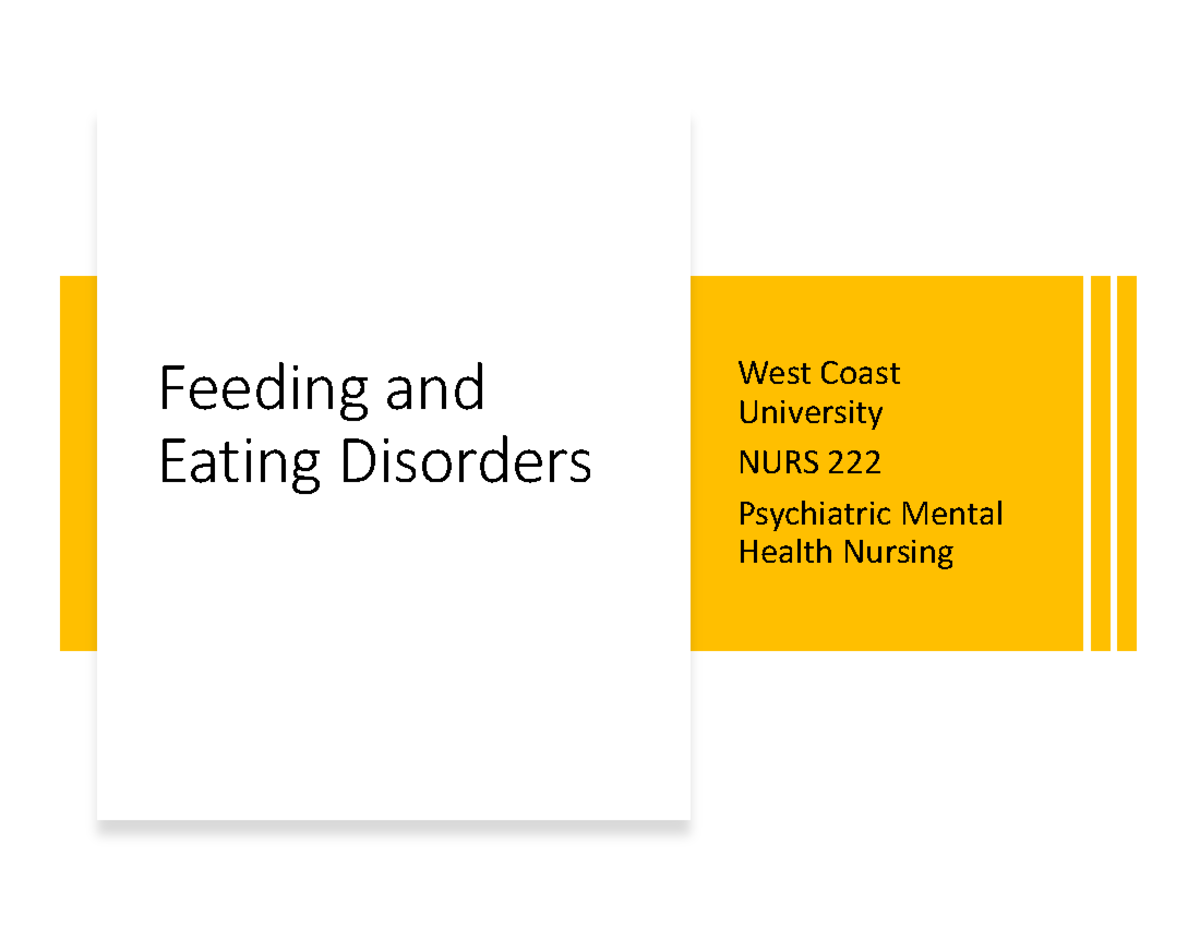 Feeding and Eating Disorders Overview - NURS 222 Lecture Notes - Studocu