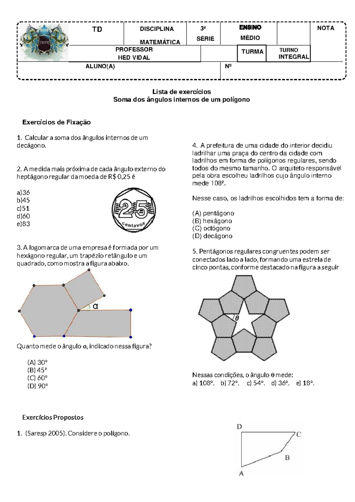 Exercícios de Matemática: Soma dos Ângulos Internos de Polígonos - TD ...