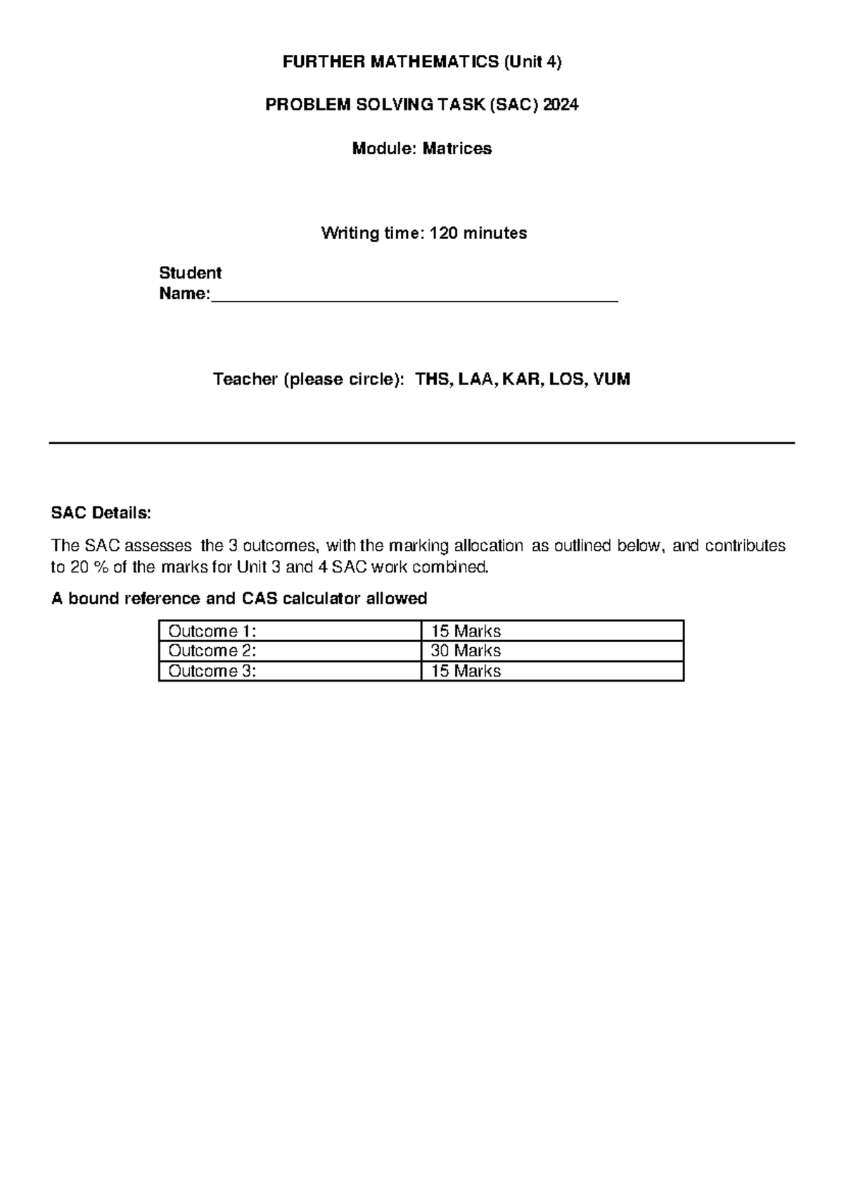2024 FURTHER MATHEMATICS Unit 4 SAC: Matrices Problem Solving Task ...