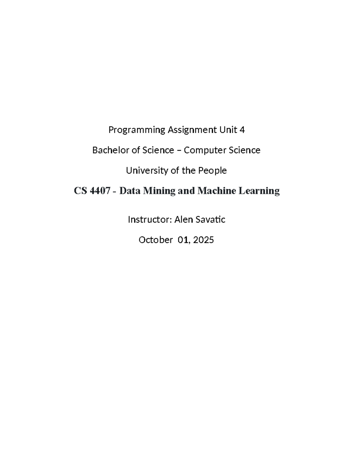 CS 4407 Unit 4 Programming Assignment: Data Mining & ML - Studocu