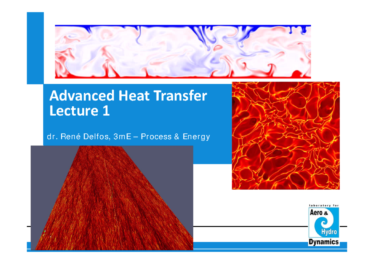 Advanced Heat Transfer (3mE) Combined Lecture Slides - Studeersnel
