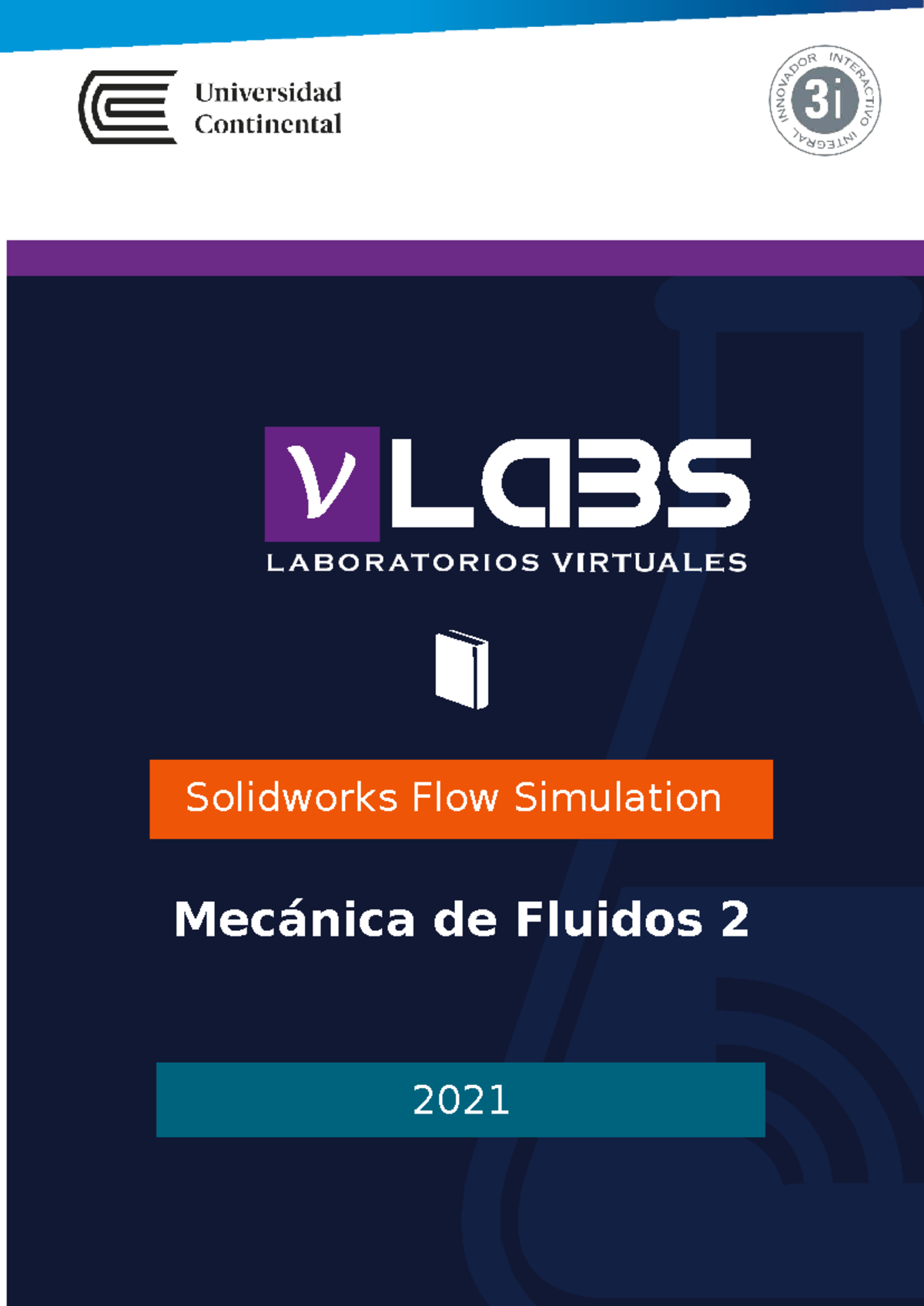 Guía de Solidworks Flow Simulation para Mecánica de Fluidos 2 - 2021 ...