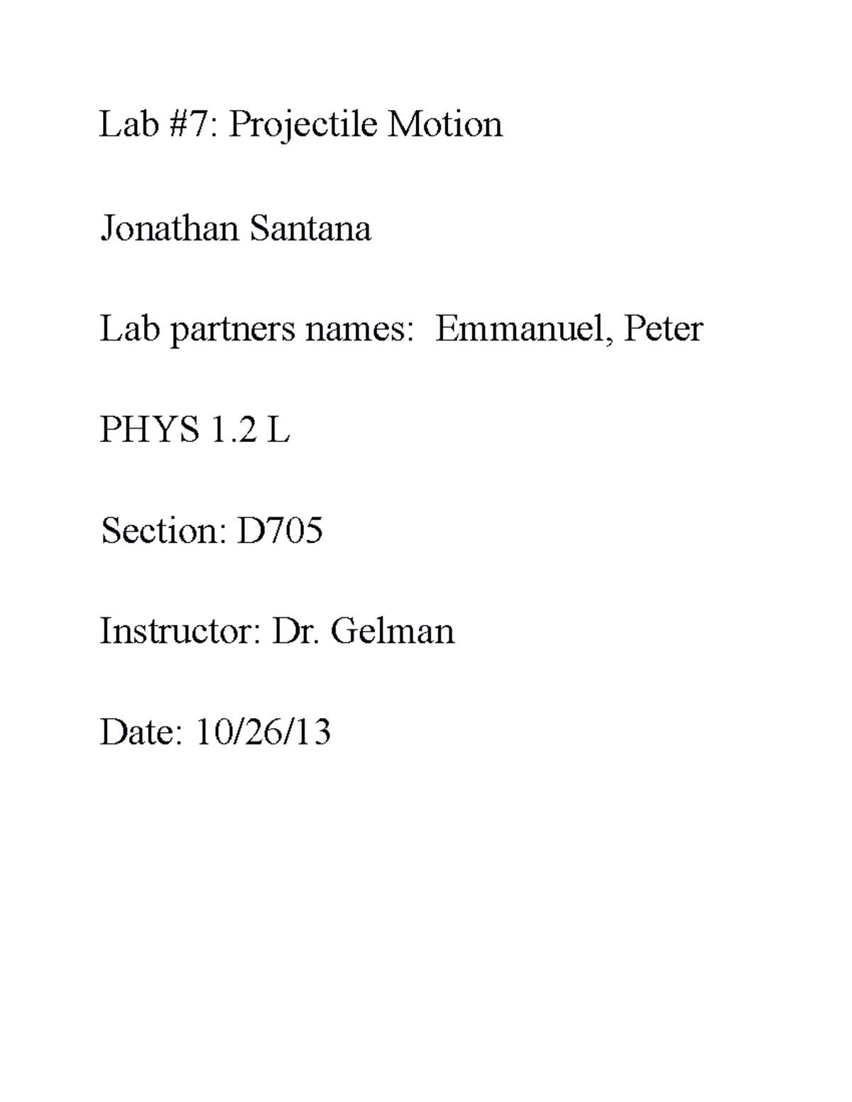 Lab 7 - Projectile Motion Analysis in PHYS 1.2 L with Dr. Gelman - Studocu
