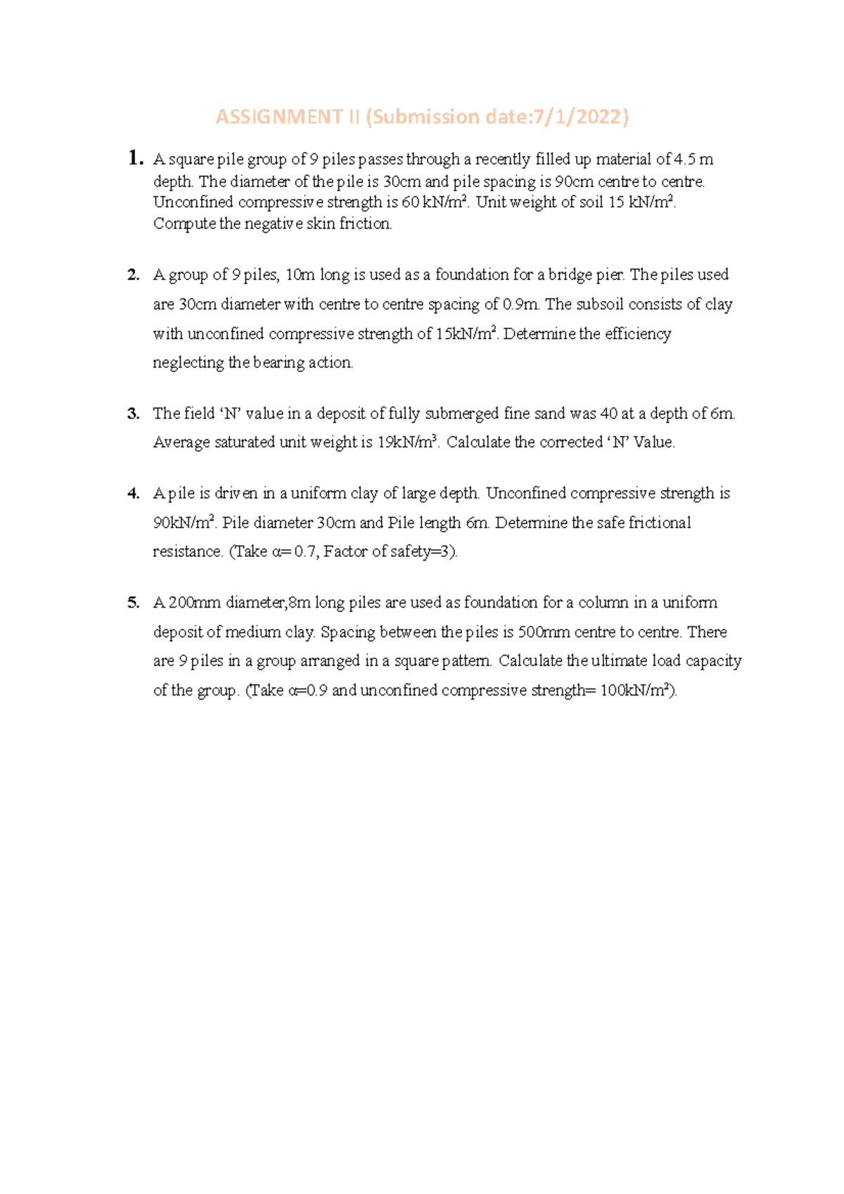 Assignment II Questions: Pile Foundations and Soil Mechanics Analysis ...